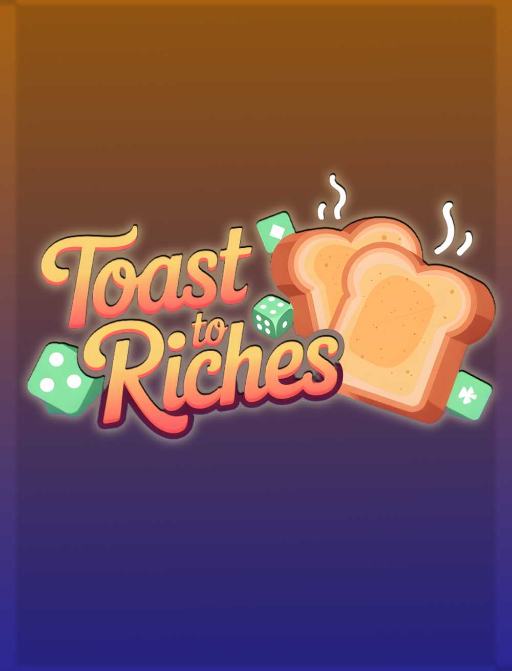 Toast to Riches