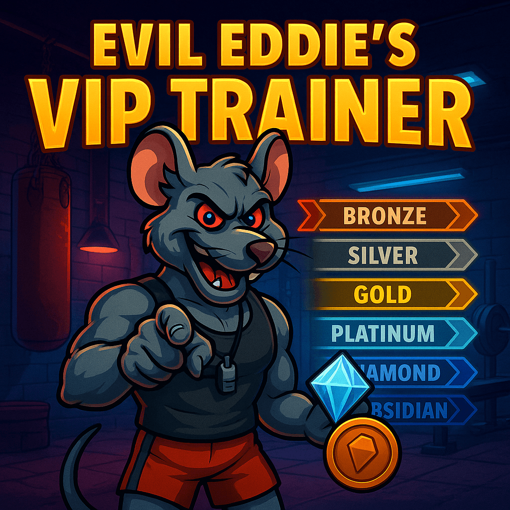 Evil Eddie's VIP Trainer