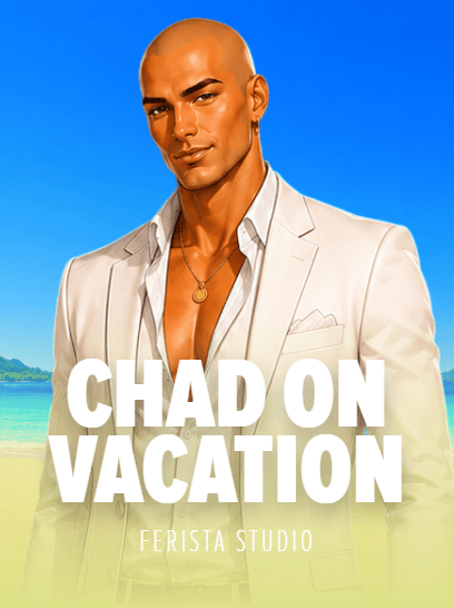 Chad on Vacation