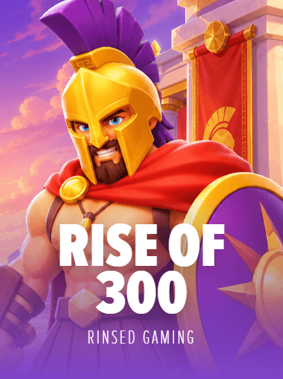 Rise of 300