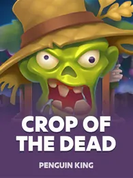 Crop of the Dead