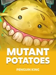 Mutant Potatoes