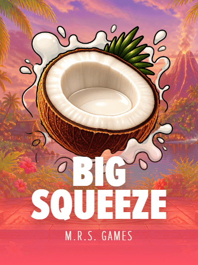 Big Squeeze